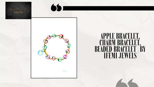 Apple Bracelet, Charm Bracelet, Beaded Bracelet | by Ifemi Jewels by@Outfy